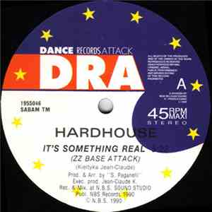 Hardhouse  - It's Something Real FLAC