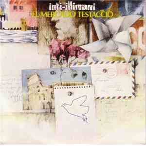 Inti-Illimani - El Mercado Testaccio FLAC