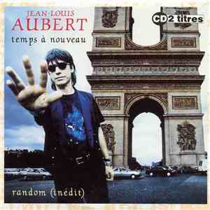 Jean-Louis Aubert - Temps À Nouveau FLAC