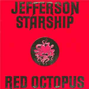 Jefferson Starship - Red Octopus FLAC