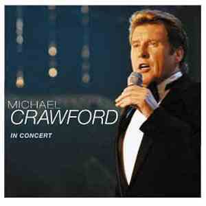 Michael Crawford - In Concert FLAC
