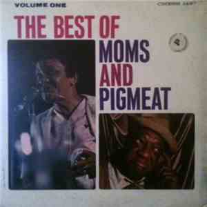 Moms Mabley And Pigmeat Markham - The Best Of Moms And Pigmeat Volume One FLAC