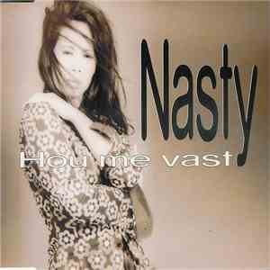 Nasty - Hou Me Vast FLAC
