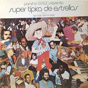 Pancho Cristal - Presenta: Super Tipica De Estrellas FLAC