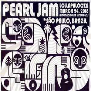 Pearl Jam - São Paulo, Brazil March 24, 2018 FLAC
