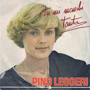 Pino Leggeri - Tu Mi Manchi Tanto FLAC