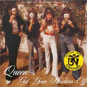 Queen - Get Your Knickers Off FLAC