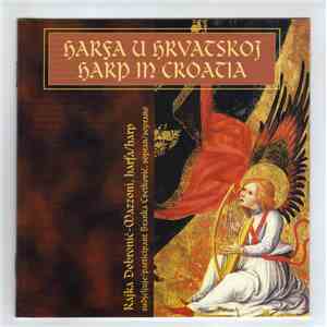 Rajka Dobronić-Mazzoni, Branka Cvetković - Harfa U Hrvatskoj - Harp In Croatia FLAC