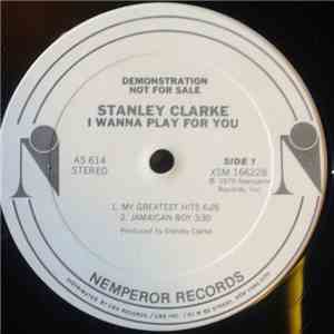 Stanley Clarke - I Wanna Rock For You (I Wanna Play For You) FLAC