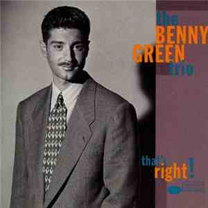 The Benny Green Trio - That's Right! FLAC