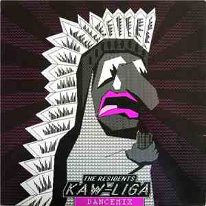 The Residents - Kaw-Liga (Dancemix) FLAC