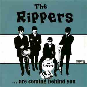 The Rippers  - ...Are Coming Behind You FLAC