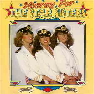 The Star Sisters - Hooray For The Star Sisters FLAC