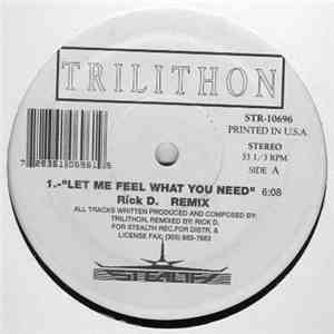Trilithon - Let Me Feel What You Need FLAC
