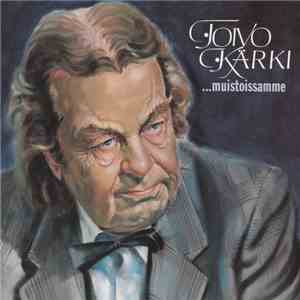 Various - Toivo Kärki ...Muistoissamme FLAC