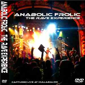 Anabolic Frolic - The Rave Experience FLAC
