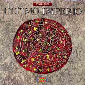 Atahualpa - Ultimo Imperio FLAC