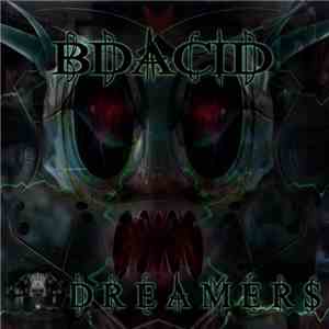 Bdacid - Dreamers FLAC