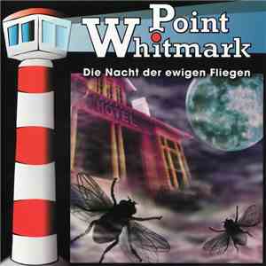 Bob Lexington - Point Whitmark 11 - Die Nacht Der Ewigen Fliegen FLAC