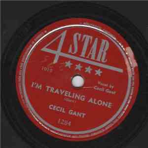 Cecil Gant - I'm Traveling Alone / God Bless My Daddy FLAC