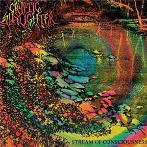 Cryptic Slaughter - Stream Of Consciousness - Extended Version FLAC