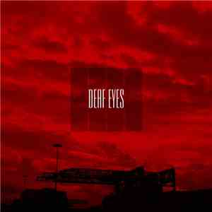 Deaf Eyes - Deaf Eyes FLAC