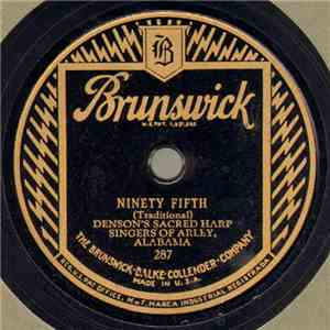 Denson's Sacred Harp Singers Of Arley, Alabama - Ninety Fifth / The Christians Hope FLAC
