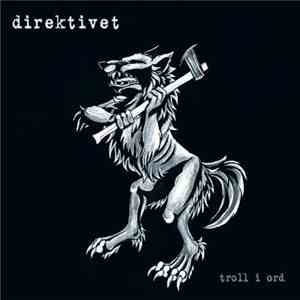 Direktivet - Troll I Ord FLAC