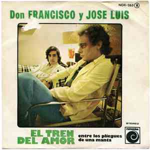 Don Francisco Y Jose Luis - El Tren Del Amor FLAC