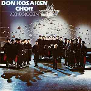 Don Kosaken Chor - Abendglocken FLAC