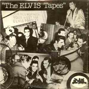 Elvis Presley - The ELVIS Tapes FLAC