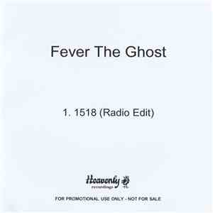 Fever The Ghost - 1518 FLAC