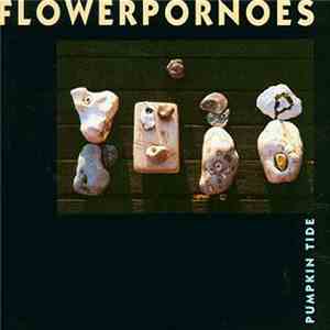 Flowerpornoes - Pumpkin Tide FLAC