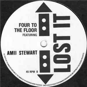 Four To The Floor Featuring Amii Stewart - Lost It FLAC
