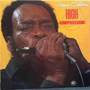 James Cotton - High Compression FLAC