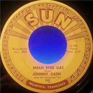 Johnny Cash And The Tennessee Two - Mean Eyed Cat / Port Of Lonely Hearts FLAC