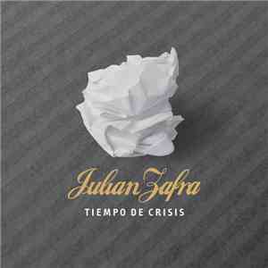 Julian Zafra - Tiempo de Crisis FLAC