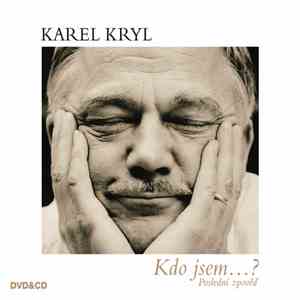 Karel Kryl - Kdo Jsem...? - Poslední Zpověď FLAC