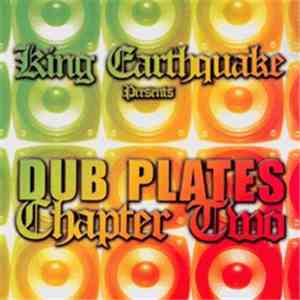 King Earthquake - Earthquake Dub-Plates Chapter Two FLAC