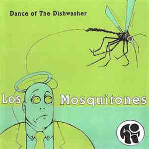 Los Mosquitones - Dance of the Dishwasher FLAC