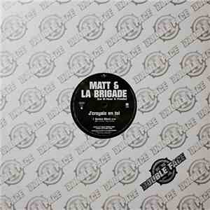 Matt  & La Brigade - J'Croyais En Toi FLAC