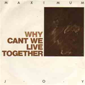 Maximum Joy - Why Cant We Live Together FLAC