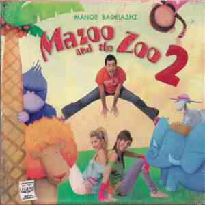 Mazoo And The Zoo - 2 FLAC