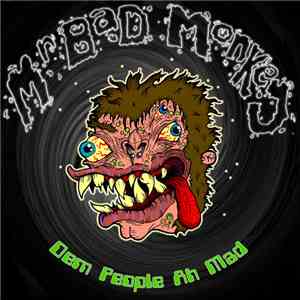 Mr Bad Monkey - Dem People Ah Mad Ep FLAC