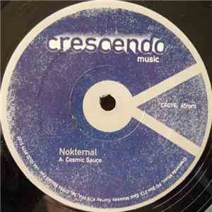 Nokternal - Cosmic Sauce / Keep Movin' FLAC