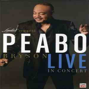 Peabo Bryson - Ladies' Request Live In Concert FLAC