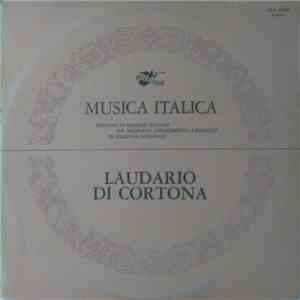 Quartetto Polifonico Italiano - Musica Italica - Laudario Di Cortona FLAC