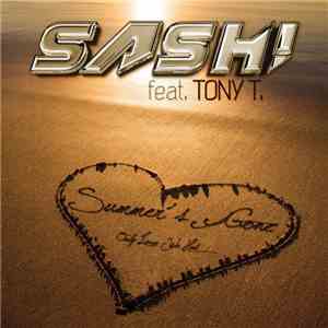 Sash! Feat. Tony T. - Summer's Gone FLAC