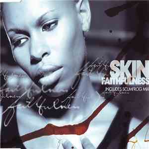 Skin - Faithfulness FLAC