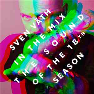 Sven Väth - In The Mix -The Sound Of The 18th Season FLAC